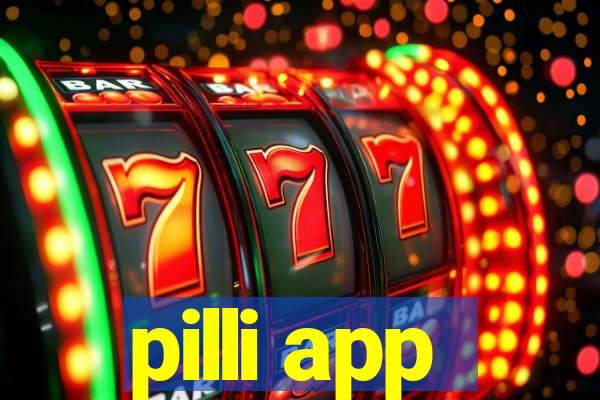 pilli app